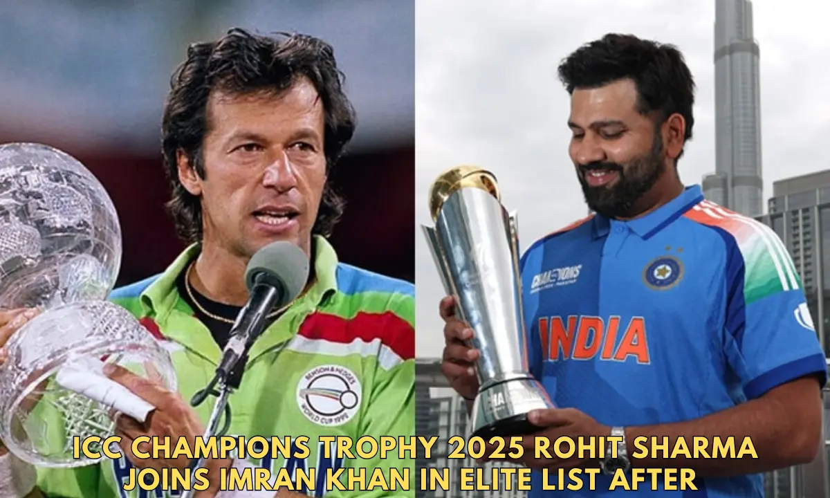 ICC Champions Trophy 2025 Rohit Sharma joins Imran Khan in elite list after